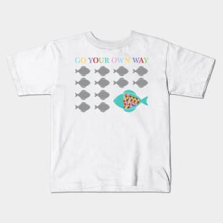 Go your own way fish Kids T-Shirt